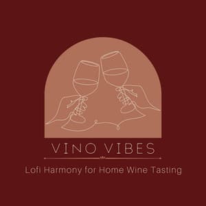 Vino Vibes: Lofi Harmony for Home Wine Tasting - Cafe Lounge Groove