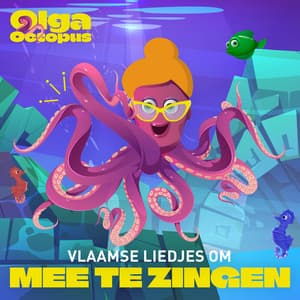 Vlaamse liedjes om mee te zingen - Olga Octopus