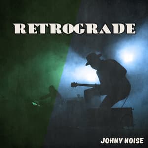 Retrograde - Johny Noise