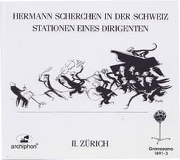 Scherchen: 78 RPM Recordings, Vol. 2 – Zurich - Hermann Scherchen
