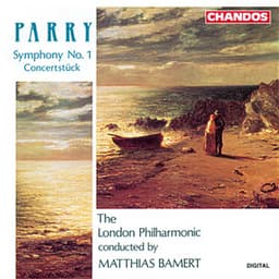 Parry: Symphony No. 1 & Concertstück - Hubert Parry