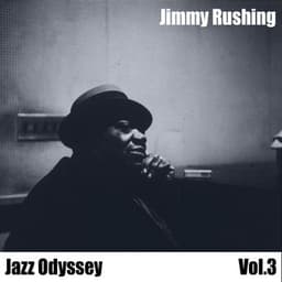 Jazz Odyssey, Vol. 3 - Jimmy Rushing