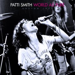 World As Pure - Patti Smith