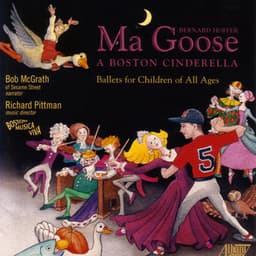 Ma Goose: A Boston Cinderella - Bernard Hoffer