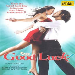 Good Luck - Anu Malik