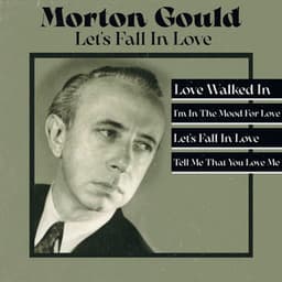 Let's Fall in Love - Morton Gould