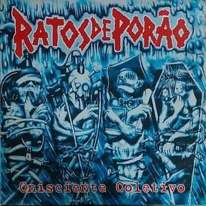 Onisciente Coletivo - Ratos De Porão