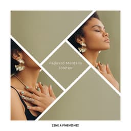 Fejleszd Mentális Jóléted - Zene a Pihenéshez