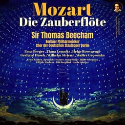 Mozart: Die Zauberflöte by Sir Thomas Beecham - Wolfgang Amadeus Mozart