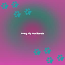 Heavy Hip Hop Hounds - Cafe BGM