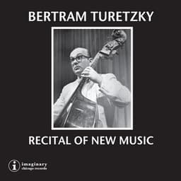 Recital of New Music - Bertram Turetzky