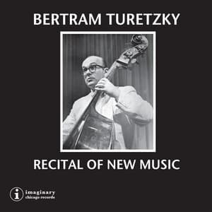 Recital of New Music - Bertram Turetzky