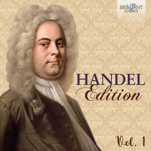 Handel Edition, Vol. 1 - George Frideric Handel