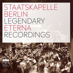 Staatskapelle Berlin Legendary Eterna Recordings - Staatskapelle Berlin