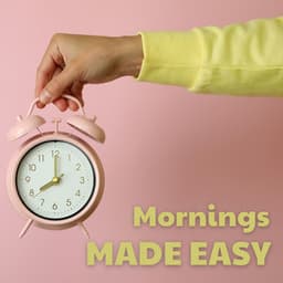 Mornings Made Easy: Simple Jazz Habits for an Early Start - Good Morning Jazz Academy