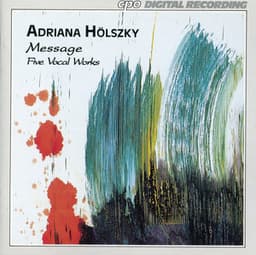 Holszky: Message - Adriana Hölszky
