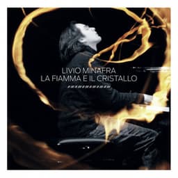 La Fiamma E Il Cristallo - Livio Minafra