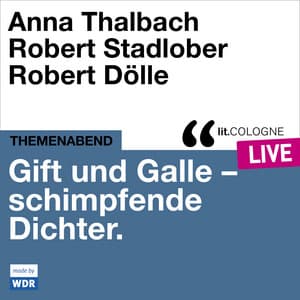 Gift und Galle mit Anna Thalbach, Robert Stadlober und Robert Dölle - Anna Thalbach