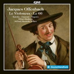 Jacques Offenbach. Operettas in one act. Le Violoneux. Le 66 - Jacques Offenbach