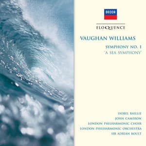 Vaughan Williams: Symphony No.1 - "A Sea Symphony" - Ralph Vaughan Williams