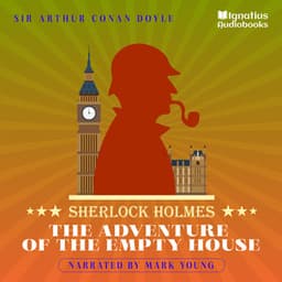 The Adventure of the Empty House - Sherlock Holmes Audiobooks