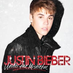 Under The Mistletoe - Justin Bieber