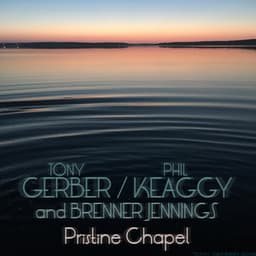 Pristine Chapel - Tony Gerber