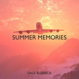 Summer Memories - Dale Burbeck