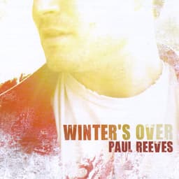 Winter's Over - Paul Reeves