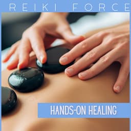 Hands-On Healing - Reiki Force