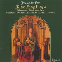 Josquin: Missa Pange lingua & Other Works - Josquin des Prez