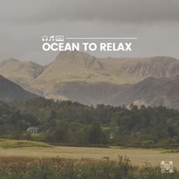 Ocean to Relax - Relaxation Ocean Waves Academy