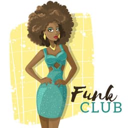 Funk Club - Smooth Bar, Evening Lounge, Feel the Relaxation - Jazz Paradise Music Moment
