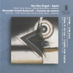 Ben-Zion Orgad's Septet & Alexander Uriyah Boskovich's Concerto da camera - Nitai Zori