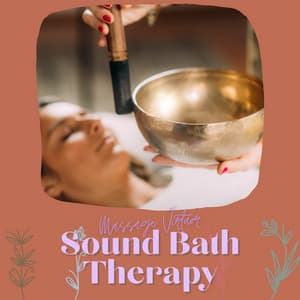 Sound Bath Therapy - Massage Virtuor