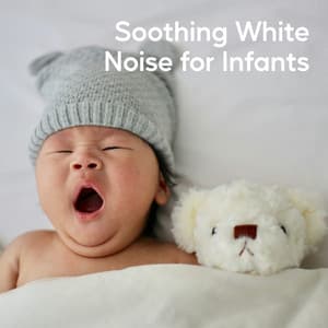 Soothing White Noise for Infants - Natural White Noise Relaxation