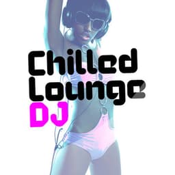 Chilled Lounge DJ - Chilled Club del Mar