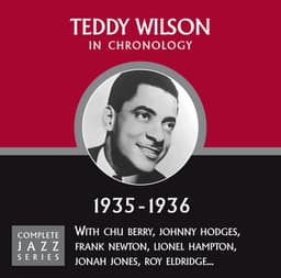 Complete Jazz Series 1935 - 1936 - Teddy Wilson