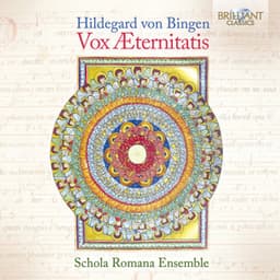 Hildegard Von Bingen: Vox AEternitatis - Hildegard von Bingen