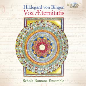 Hildegard Von Bingen: Vox AEternitatis - Hildegard von Bingen