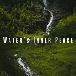 Water's Inner Peace: Chill Music for Yoga Practice - Water Rock Soundscapes
