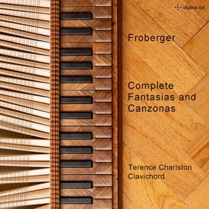 Froberger: Complete Fantasias & Canzonas - Johann Jakob Froberger