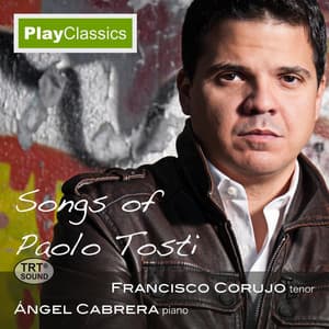 Songs of Paolo Tosti - Francesco Paolo Tosti
