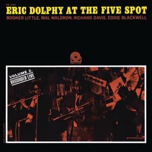 At the Five Spot, Vol. 2 - Eric Dolphy