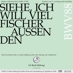 J. S. Bach: Siehe, ich will viel Fischer aussenden, BWV 88 - Johann Sebastian Bach