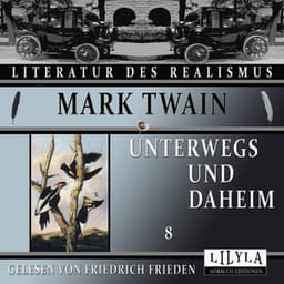 Unterwegs und Daheim 8 - Friedrich Frieden