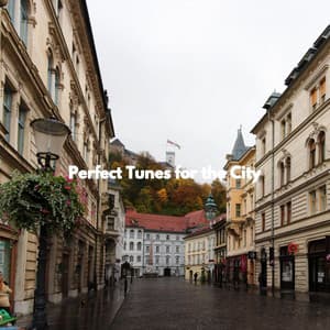 Perfect Tunes for the City - French Cafe Music