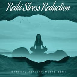 Reiki Stress Reduction - Natural Healing Music Zone