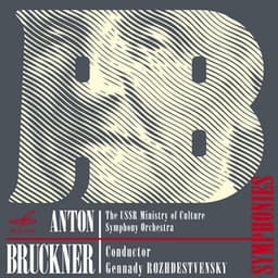 Anton Bruckner: Symphonies - Anton Bruckner