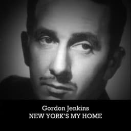 New York's My Home - Gordon Jenkins